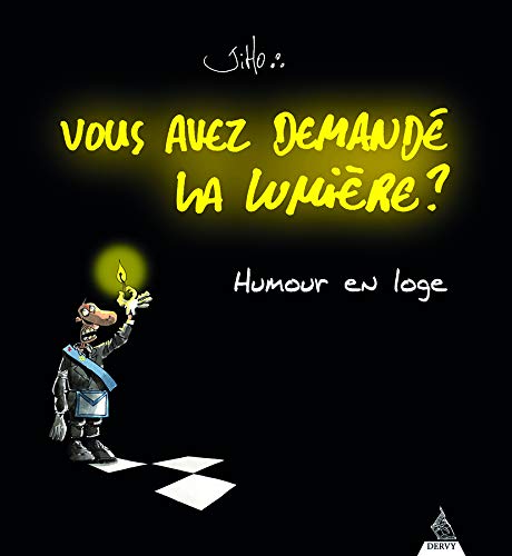 Quelqu'un aurait de la lumière ? : Humour en loge by (Paperback)
