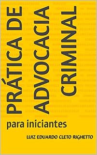 Livro Prática de Advocacia Criminal: para iniciantes