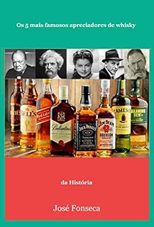 Livro Os 5 mais famosos apreciadores de whisky da história