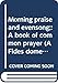 Morning praise and evensong;: A book of common prayer (A Fides dome book) by 