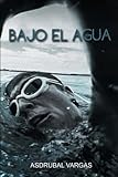 Image de Bajo el agua (Spanish Edition)