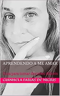 Livro Aprendendo a me amar: Guia para tomar decisões difíceis
