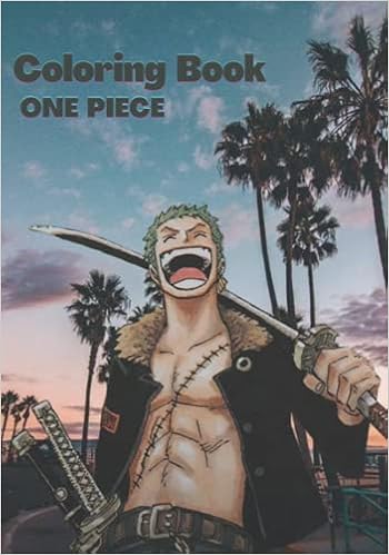 Coloring Book One Piece One Piece Anime Coloring Book One Piece Adult Coloring Book Anime One Piece Coloring Book For Kids One Piece Coloring Booklet One Piece Coloring Book For Hat