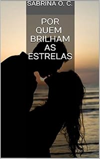 Livro POR QUEM BRILHAM AS ESTRELAS