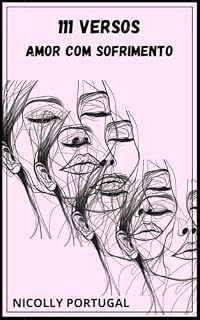 Livro 111 VERSOS: Amor com Sofrimento