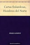Cartas finlandesas, Hombres del Norte (Spanish Edition) by 