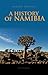 History of Namibia: From the Beginning to 1990