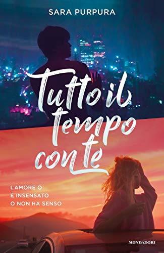 Tutto Il Tempo Con Te La Storia Di Des E Ana Vol 2