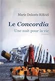 Le Concordia : Une nuit pour la vie by 