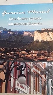 Livro Cruz do meu rosário;: um amor na Chapada