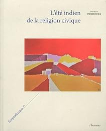 L' été indien de la religion civique