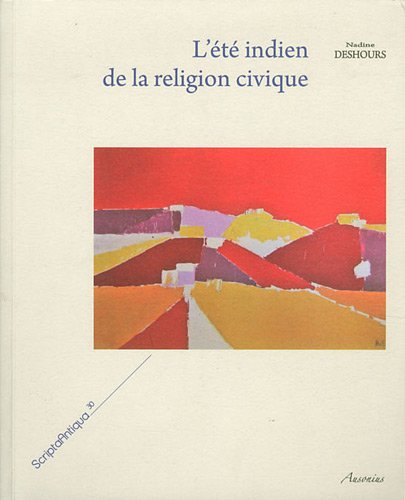 L' été indien de la religion civique