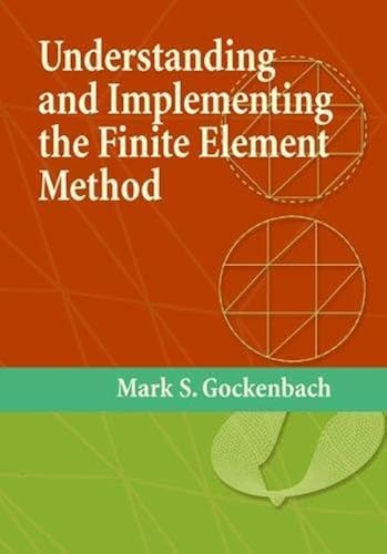 Download Understanding and Implementing the Finite Element Method PDF