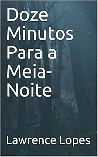 Livro Doze Minutos Para a Meia-Noite
