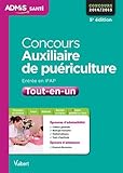 Concours Auxiliaire de puériculture - Entrée en IFAP - Tout-en-un - Concours 2014-2015 by 