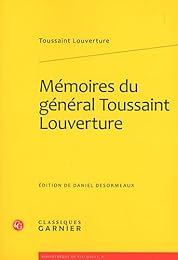 Mémoires du général Toussaint Louverture