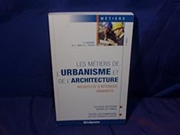 Les  métiers de l'urbanisme et de l'architecture