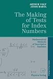 Image de The Making of Tests for Index Numbers: Mathematical Methods of Descriptive Statistics