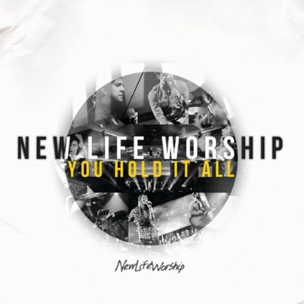 New Life Worship You Hold It All Amazon Com Music new life worship you hold it all