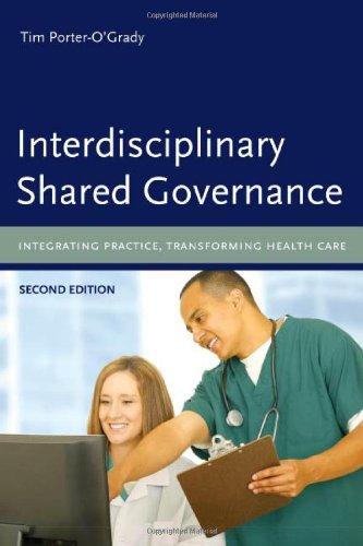 Download Interdisciplinary Shared Governance: Integrating Practice, Transforming Health Care