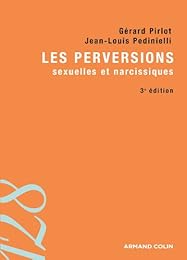 Les  perversions sexuelles et narcissiques