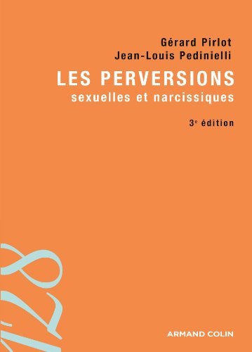 Les  perversions sexuelles et narcissiques