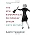 The New Biographical Dictionary of Film: Sixth Edition