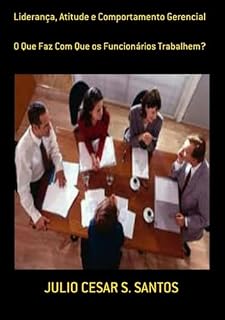 Livro Liderança, Atitude E Comportamento Gerencial