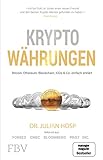 Kryptowährungen: Bitcoin, Ethereum, Blockchain, ICO's & Co. einfach erklärt (German Edition) by Julian Hosp