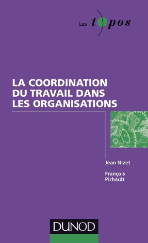La  coordination du travail dans les organisations