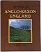 An Atlas of Anglo-Saxon England by 