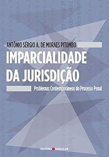 Livro Imparcialidade da jurisdição: Problemas contemporâneos do processo penal