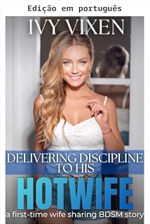 Livro Entregando disciplina para sua hotwife (Hotwives: primeira vez)