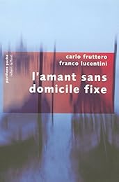 L' amant sans domicile fixe