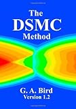 Molecular Gas Dynamics And The Direct Simulation Of Gas