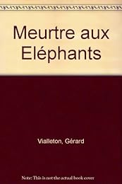 Meurtre aux Éléphants