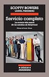 Servicio completo (Cronicas Anagrama) (Spanish Edition) by