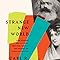 Strange New World: How Thinkers and Activists Redefined Identity and ...