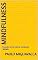 Livro Mindfulness: Encontre a Paz Interior no Mundo Agitado