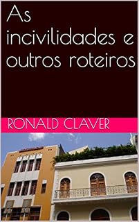 Livro As incivilidades e outros roteiros