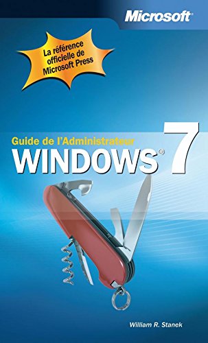 Guide de l'administrateur Windows 7 (French Edition) by (Paperback)