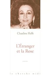 L' étranger et la rose