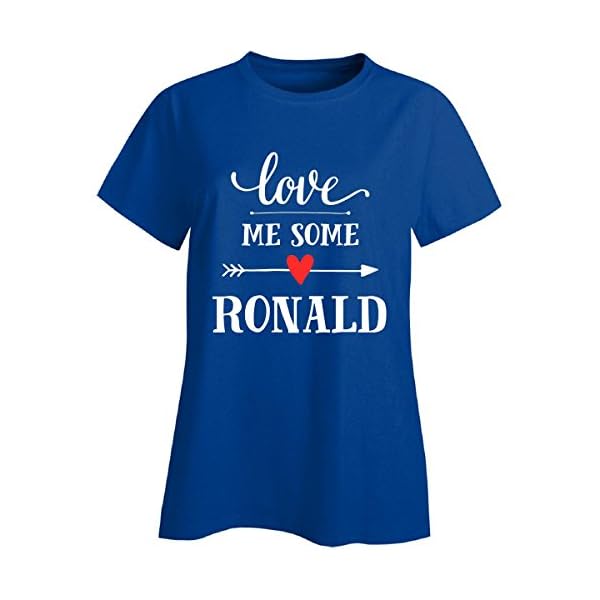 Love Me Some Ronald Ladies T-Shirt