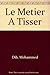Le Metier A Tisser by 