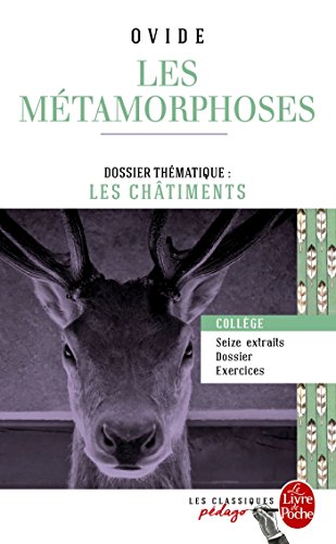 Les  Métamorphoses (Edition pédagogique)