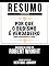 Livro Resumo Estendido: Por Que O Budismo É Verdadeiro (Why Buddhism Is True) - Baseado No Livro De Robert Wright