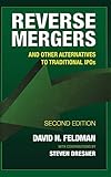 Reverse Mergers: And Other Alternatives to