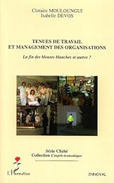 Tenues de travail et management des organisations