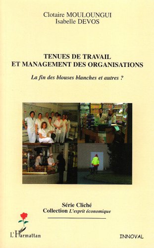 Tenues de travail et management des organisations