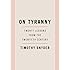On Tyranny: Twenty Lessons from the Twentieth Century